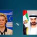 رئيس الإمارات ورئيسة المفوضية الأوروبية يبحثان هاتفيا الأوضاع في سوريا ما بعد الأسد